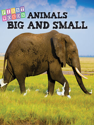 cover image of Animals Big and Small